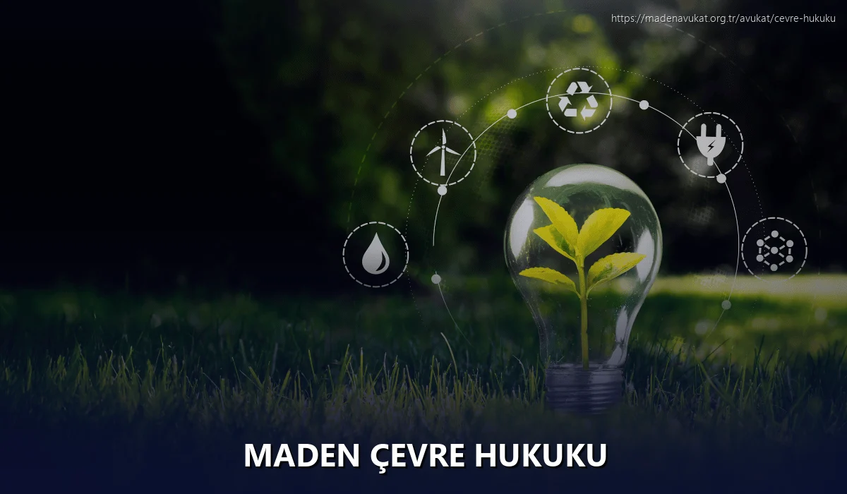 Maden Çevre Hukuku