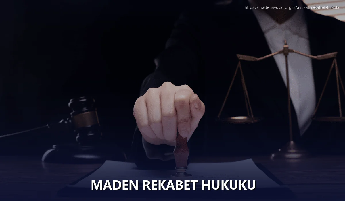 Maden Rekabet Hukuku