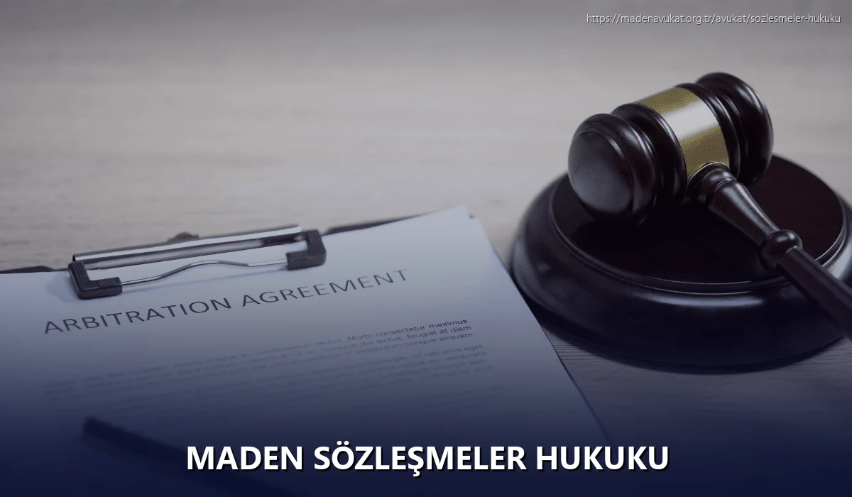 Maden Sözleşmeler Hukuku
