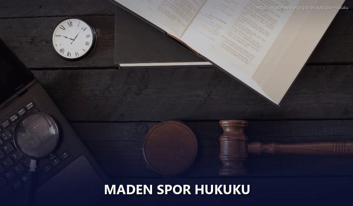 Maden Spor Hukuku